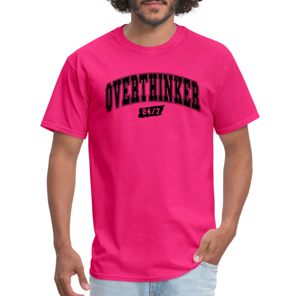 Overthinker 24/7 T-Shirt – Funny Everyday Wear - fuchsia