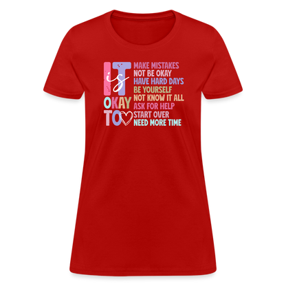 It Is Ok (Motivation Support) Women's Contoured T-Shirt - red