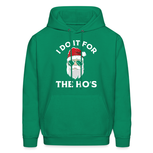 I Do It for the Ho's (Santa) Funny Christmas Hoodie - kelly green