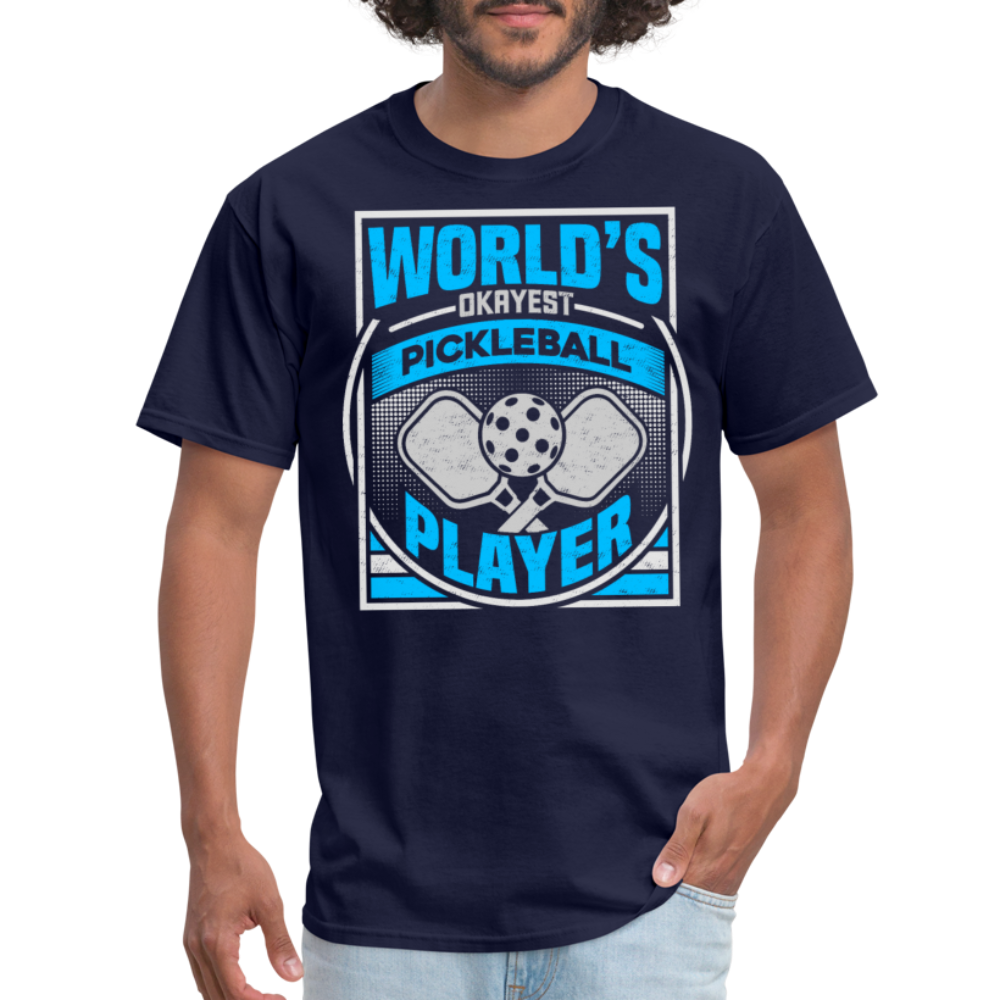 World's Okayest Pickleball Player T-Shirt - navy