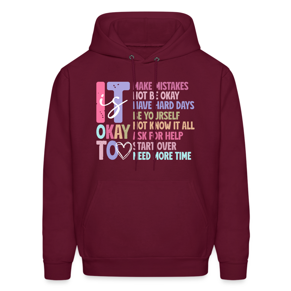 It Is Ok (Motivation Support) Hoodie - burgundy