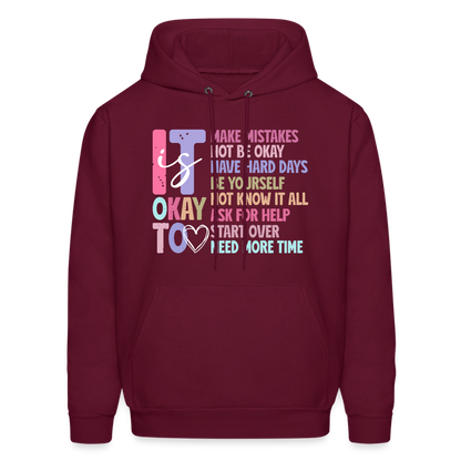 It Is Ok (Motivation Support) Hoodie - burgundy