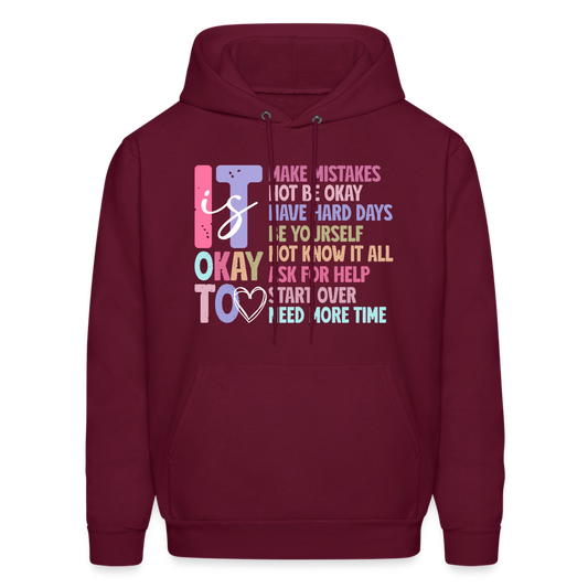 It Is Ok (Motivation Support) Hoodie - burgundy