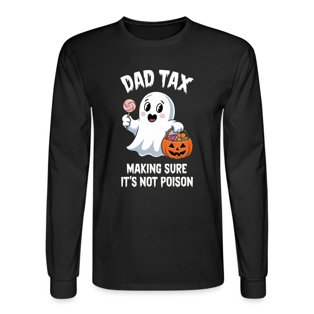 Dad Tax (Halloween) Long Sleeve T-Shirt - black