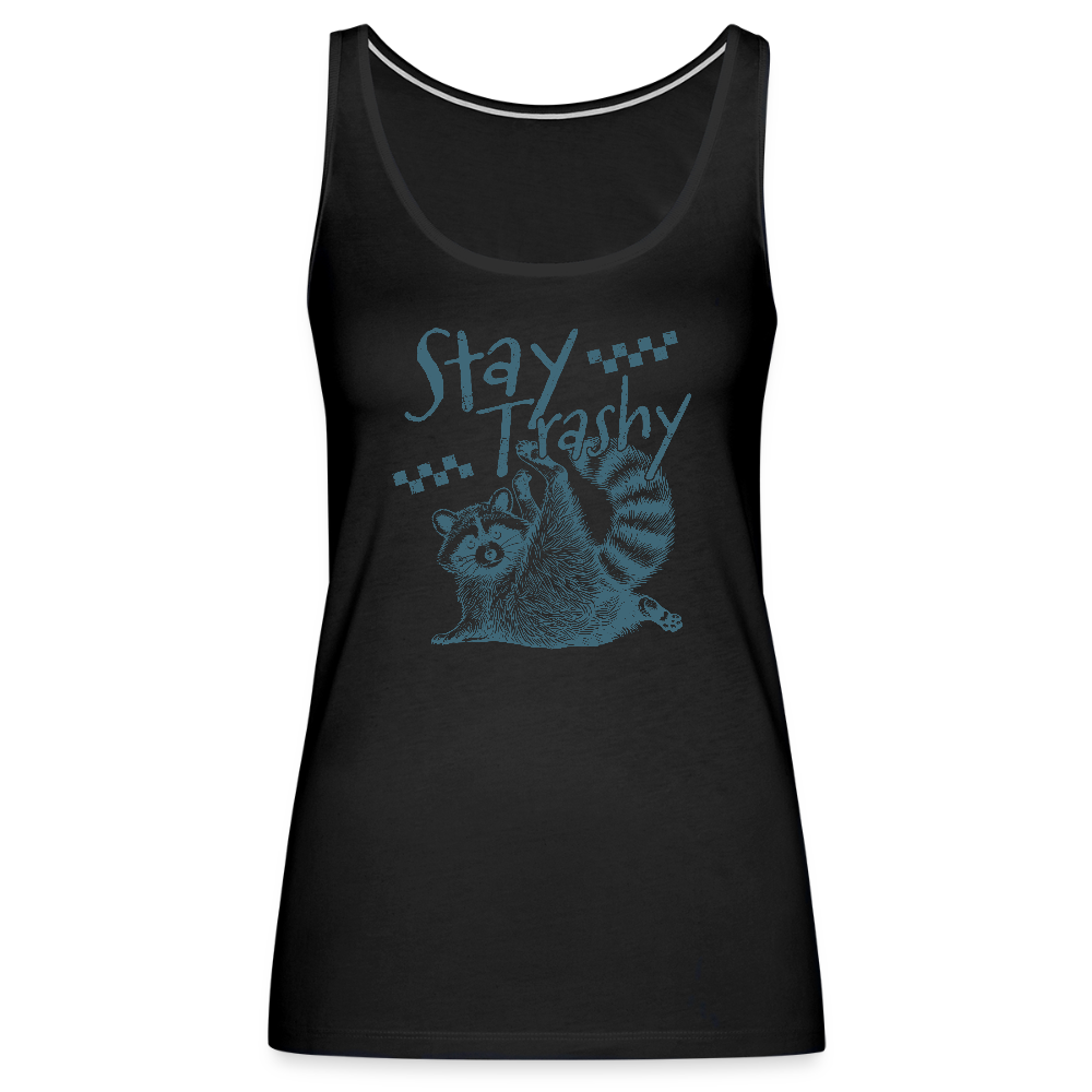Stay Trashy Women’s Tank Top – Funny Feral Raccoon - black