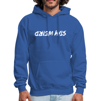 Stay Weird (Upside Down) Hoodie - royal blue