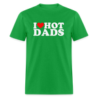 I Heart Hot Dads (Funny I Love Hot Dads) T-Shirt