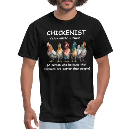 Chickenist T-Shirt (Chickens are better than people) - black