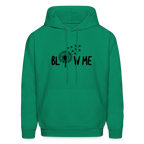 Blow Me Hoodie