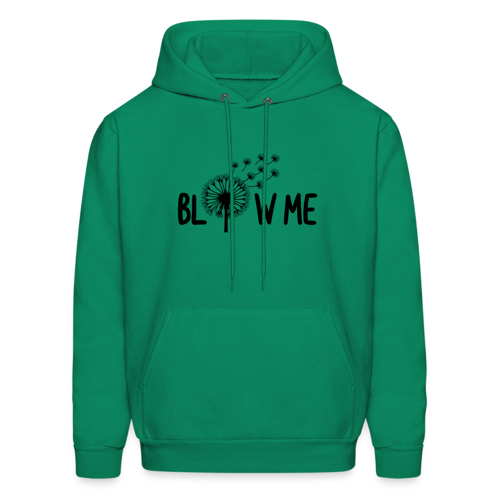 Blow Me Hoodie - kelly green