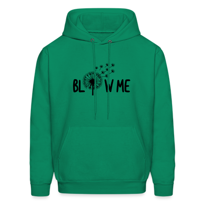 Blow Me Hoodie - kelly green