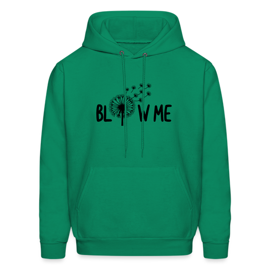 Blow Me Hoodie - kelly green