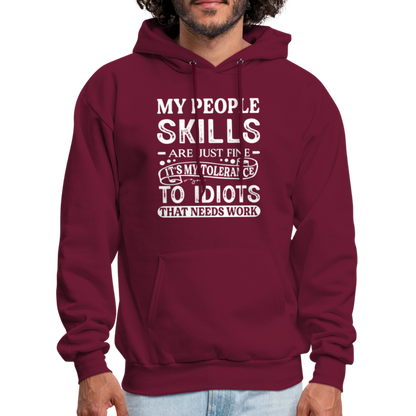 It's My Tolerance To Idiots That Needs Work Hoodie - burgundy