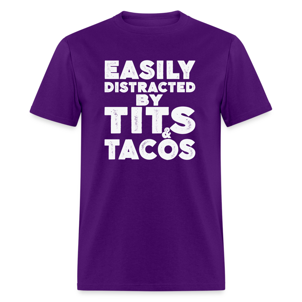 Easily Distracted by Tits and Tacos T-Shirt - purple