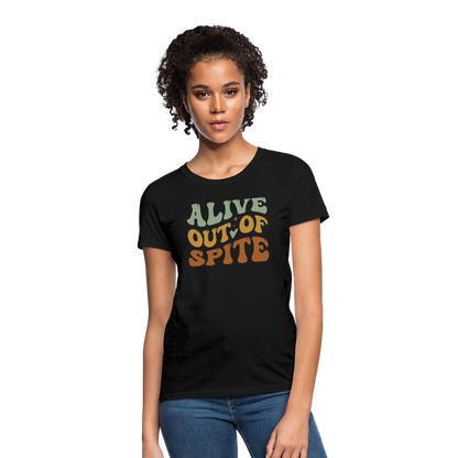 Alive Out Of Spite Women's T-Shirt - black