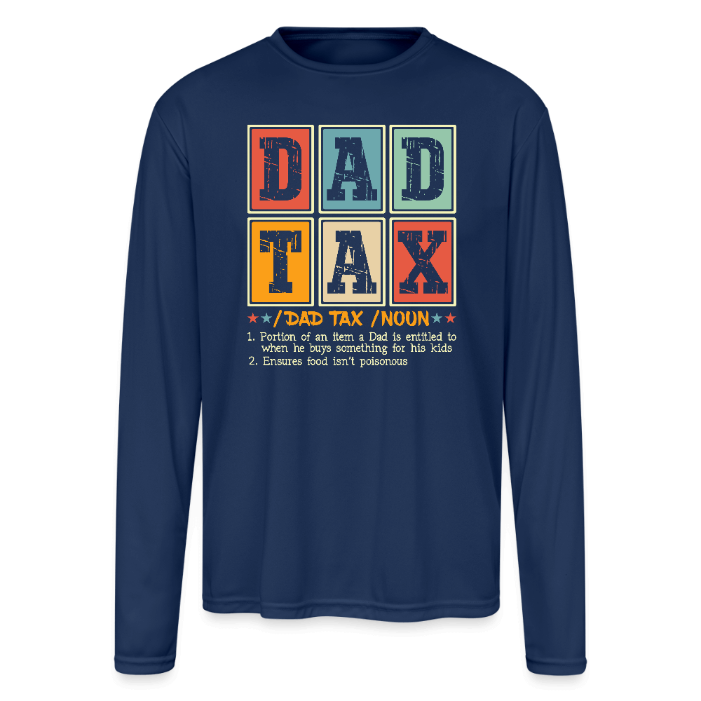 Dad Tax Men’s Performance Long Sleeve - navy
