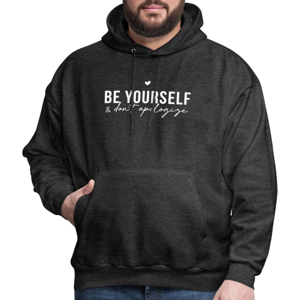 Be Yourself & Don't Apologize Hoodie - charcoal grey