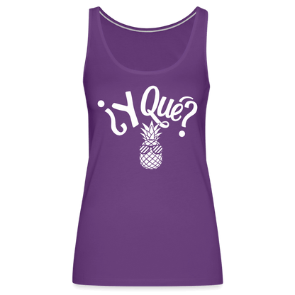 Y Que Piña (Latin Attitude) Women’s Premium Tank Top - purple