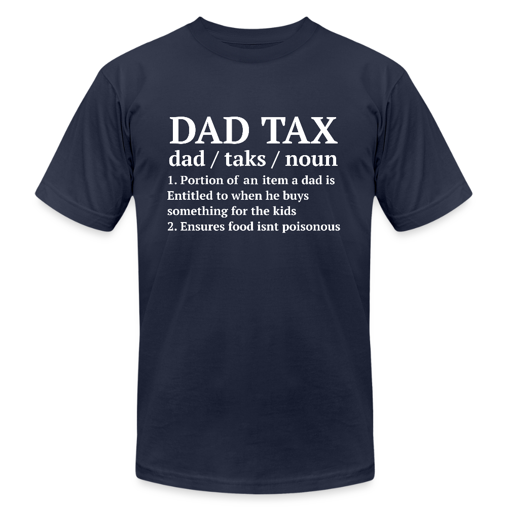 Definition of Dad Tax T-Shirt Bella Canvas - navy