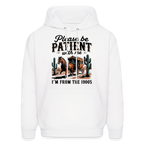 Please Be Patient with me I'm from the 1900s Hoodie