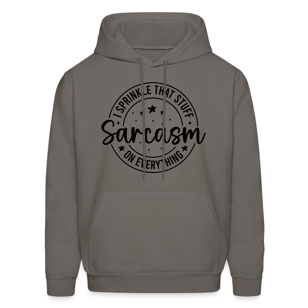 Sarcasm Hoodie – I Sprinkle That Stuff on Everything Color: asphalt gray