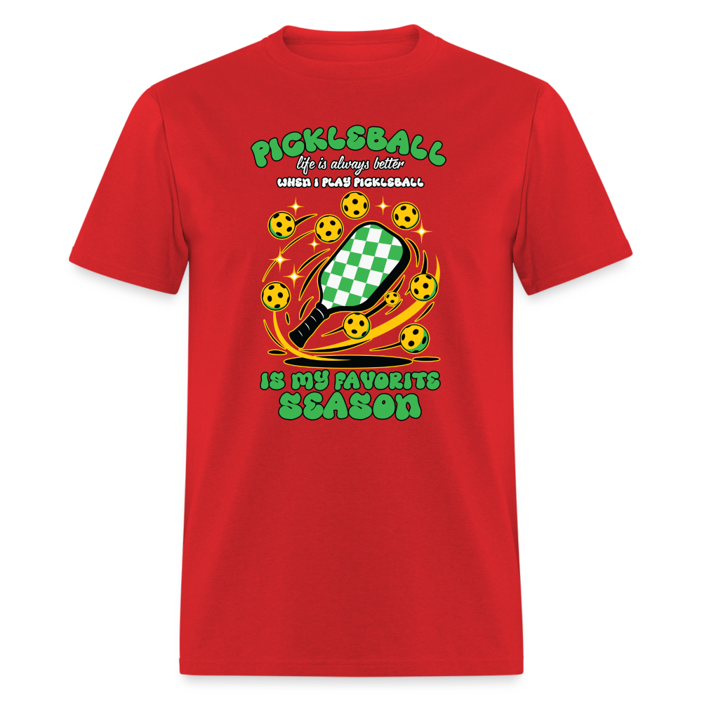 Pickleball Is My Favorite Season T-Shirt - red