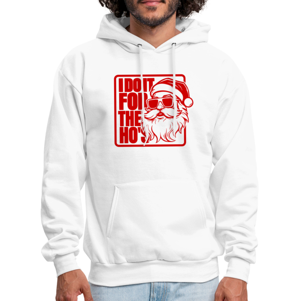 I Do It for the Ho's Funny Christmas Santa Hoodie - white