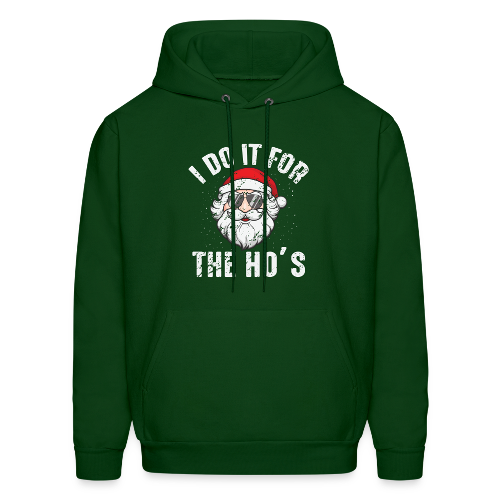 I Do It for the Ho's (Christmas) Funny Santa Hoodie - forest green