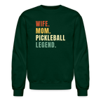 Wife Mom Pickleball Legend Sweatshirt