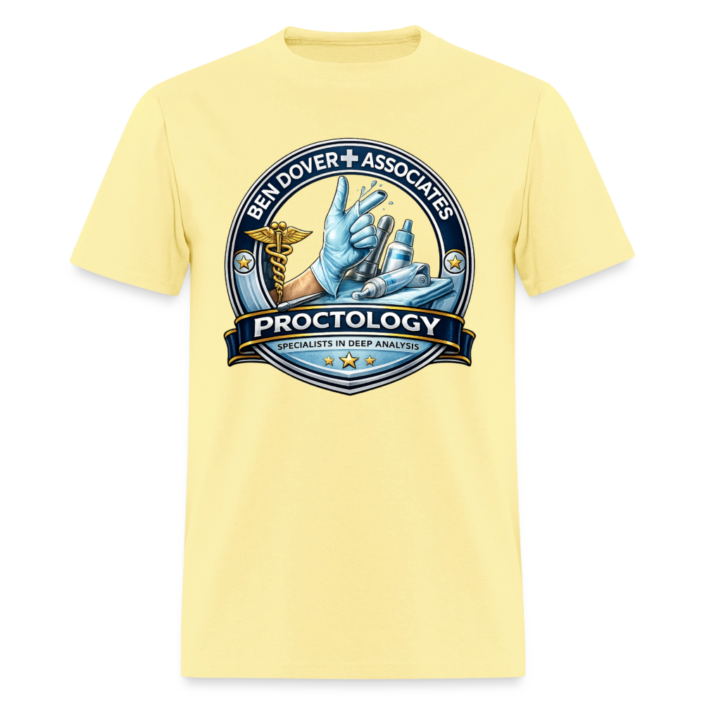 Ben Dover Proctology Funny Graphic T-Shirt Color: Cornsilk