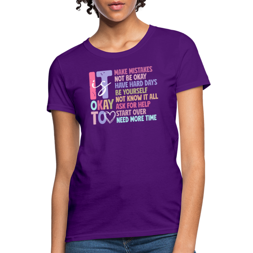 It Is Ok (Motivation Support) Women's Contoured T-Shirt - purple