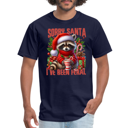 Sorry Santa I've Been Feral T-Shirt - navy