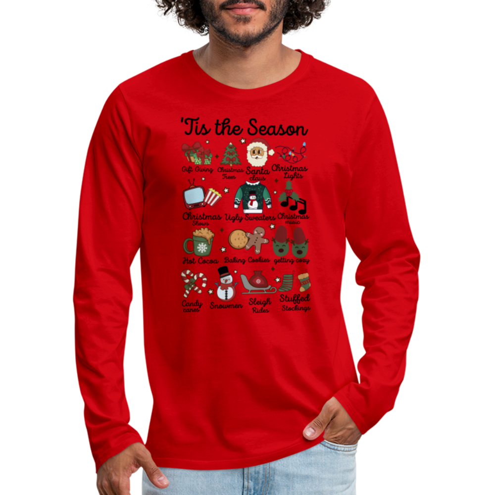 Tis The Season (Christmas) Men's Premium Long Sleeve T-Shirt - red