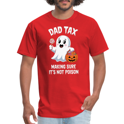 Dad Tax (Halloween) T-Shirt - red