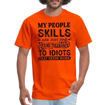 It's My Tolerance To Idiots That Needs Work T-Shirt - orange