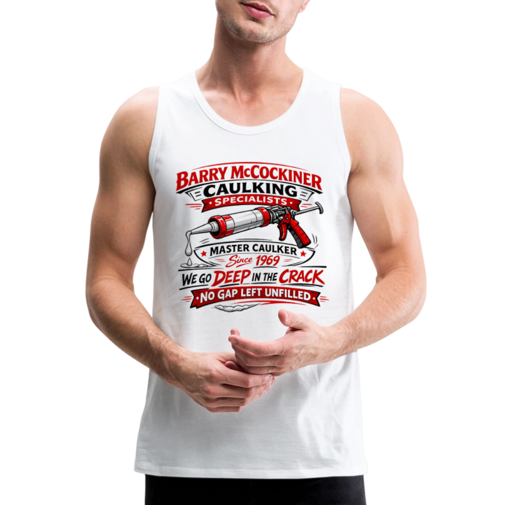 Barry McCockiner Caulking Funny Tank Top Color: White