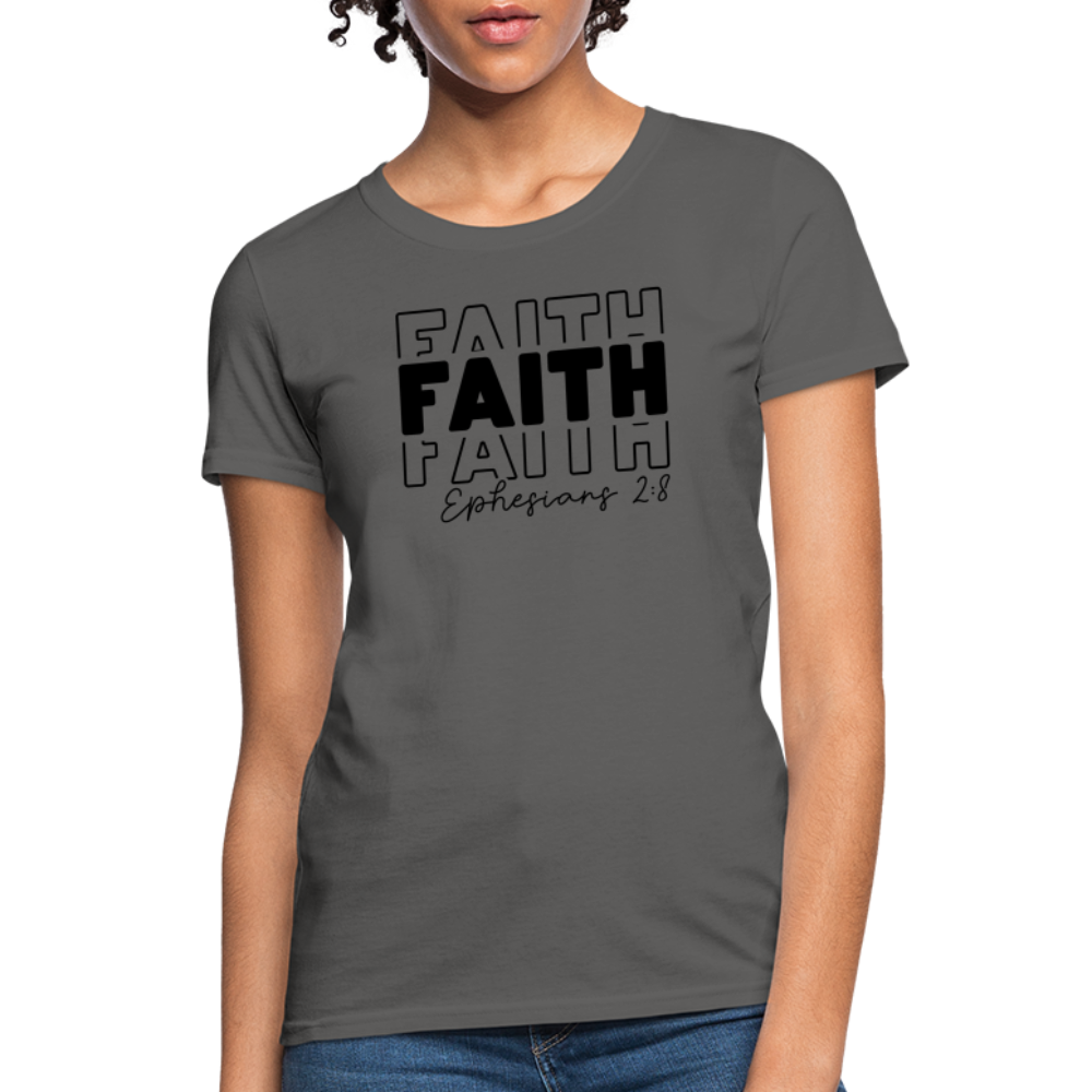 Faith Ephesians 2:8 Women's T-Shirt - charcoal