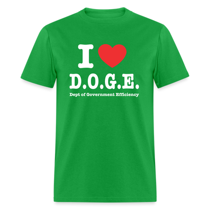 I Love DOGE (Dept of Government Efficiency) T-Shirt - bright green