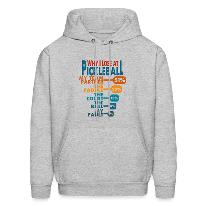 Why I Lose at Pickleball Hoodie - heather gray