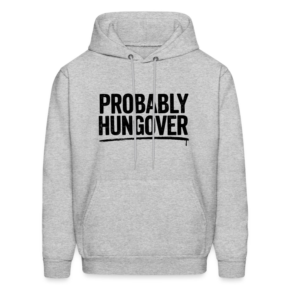 Probably Hungover Hoodie - heather gray