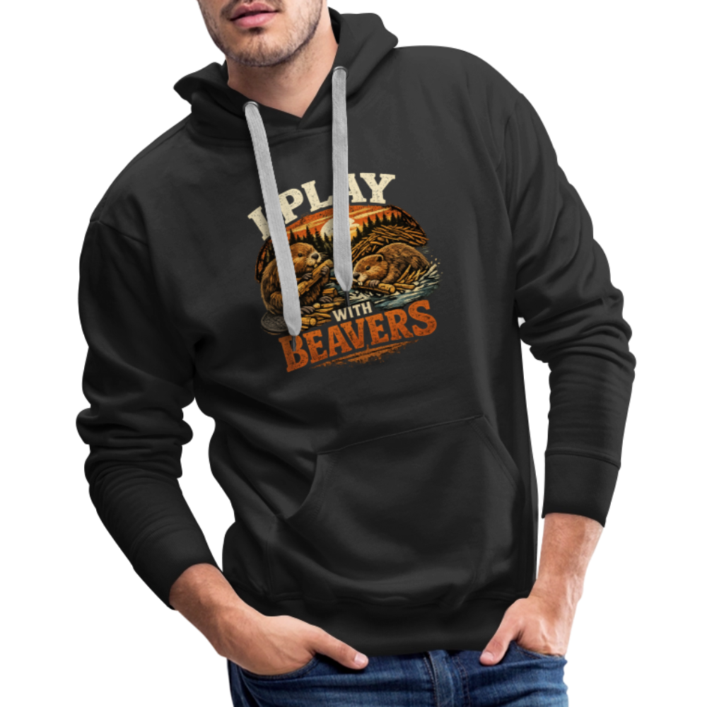 I Play with Beavers Men’s Hoodie Funny Adult Humor Color: black
