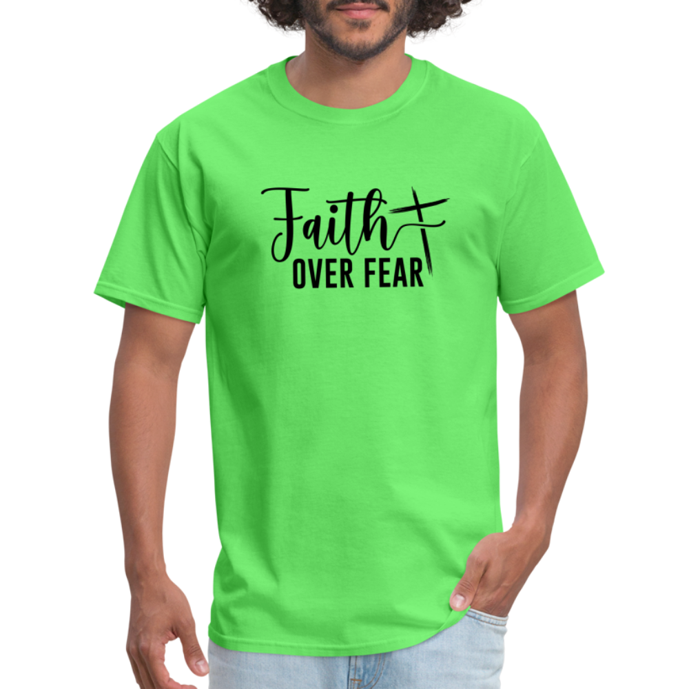 Faith Over Fear T-Shirt - kiwi