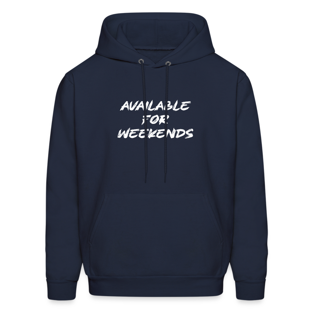 Available For Weekends Hoodie - navy