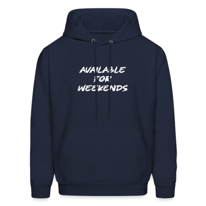 Available For Weekends Hoodie - navy