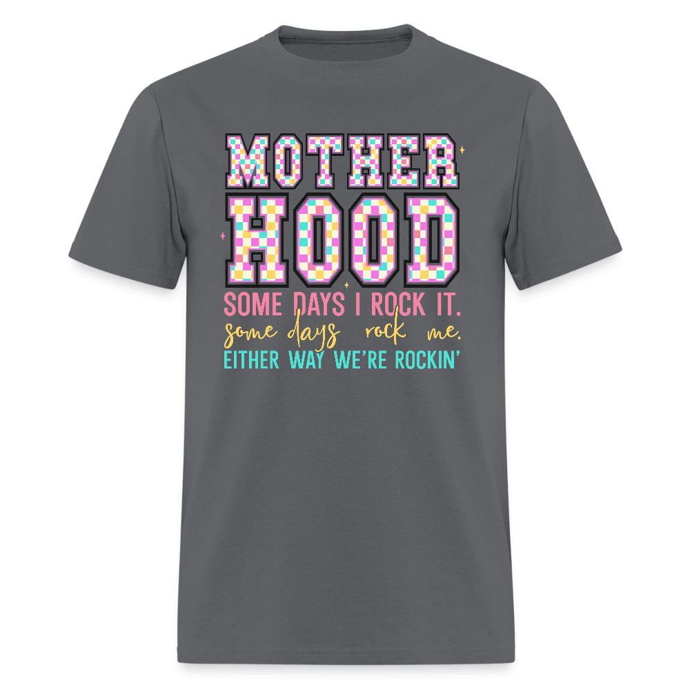 Motherhood We’re Rocking It Funny T-Shirt Color: charcoal