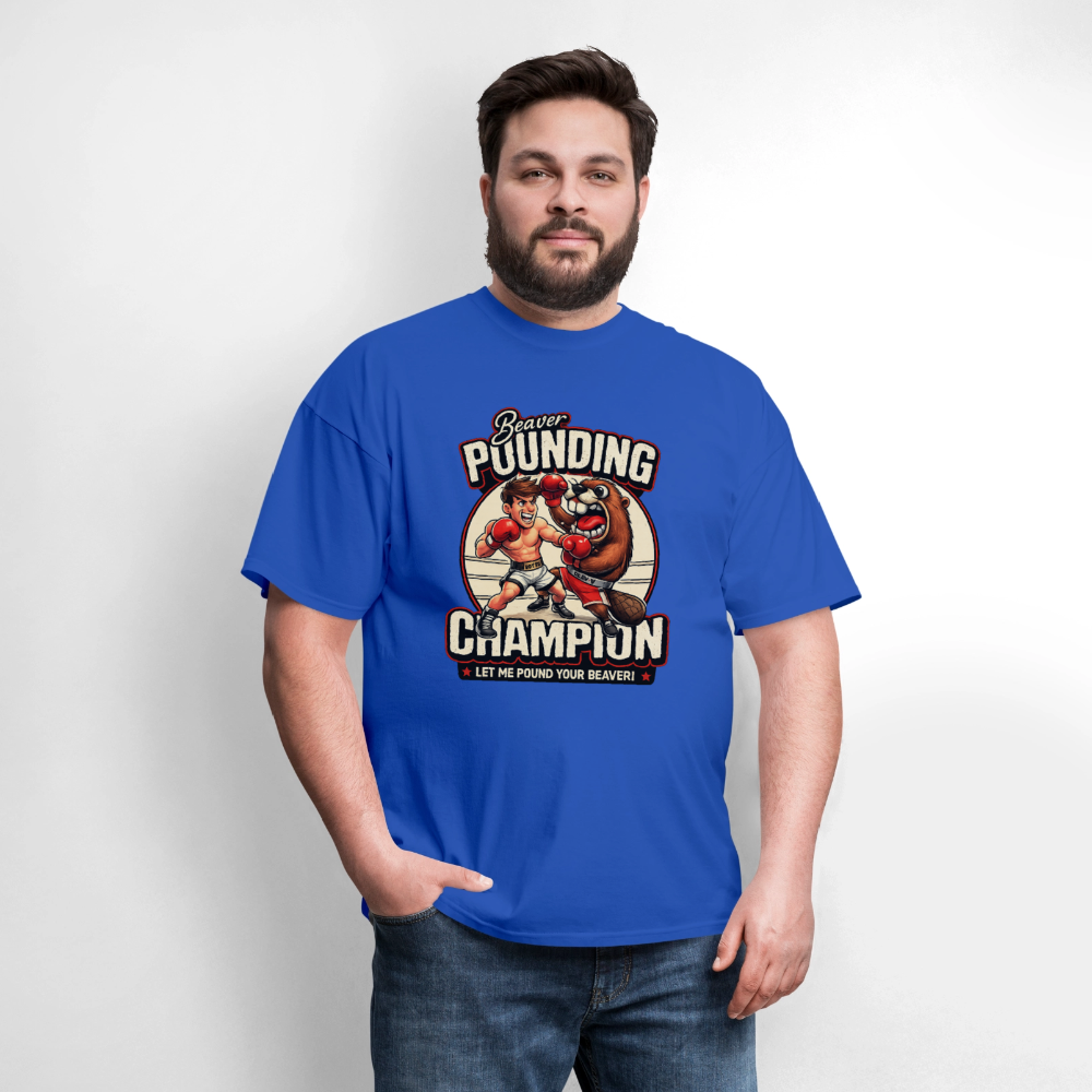 Beaver Pounding Champion Funny Adult Humor Graphic T-Shirt - royal blue