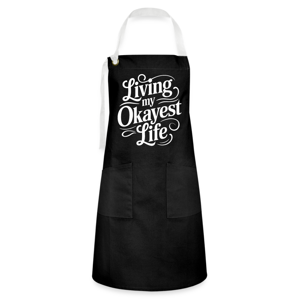 Living My Okayest Life Artisan Apron - black/white