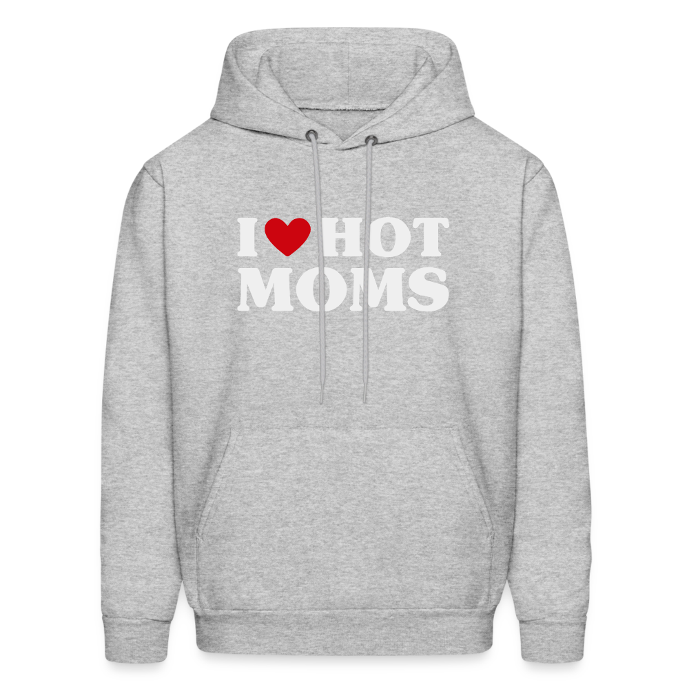 I Heart Hot Moms (Funny I Love Hot Moms) Hoodie - heather gray