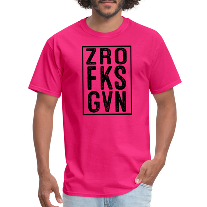 Zero Fucks Given (ZRO FKS GVN) T-Shirt - fuchsia