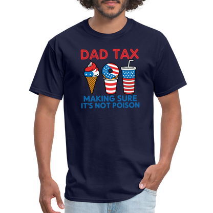 Dad Tax T-Shirt (Red White Blue) - navy